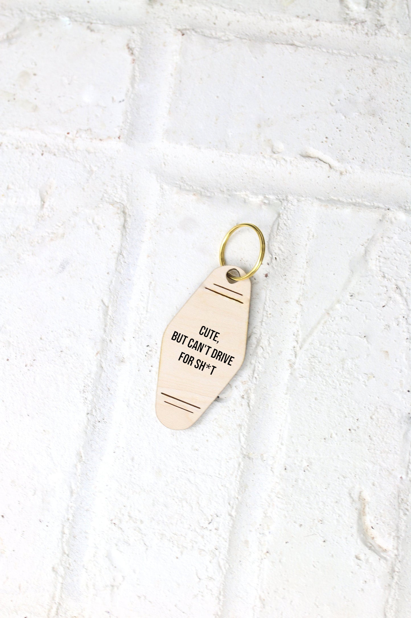 Funny Keychain, Cute But Can't Drive For Shit Engraved Wood Motel Keychain, Wood Key Fob, Gift For Her