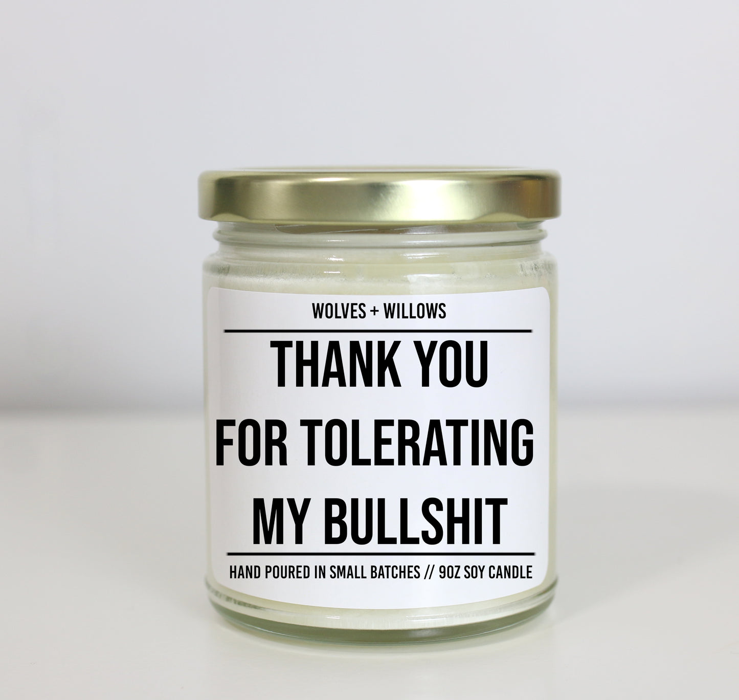 Thank You For Tolerating My Bullshit - Valentine's, Birthday, or Anniversary Gift for Him or Her